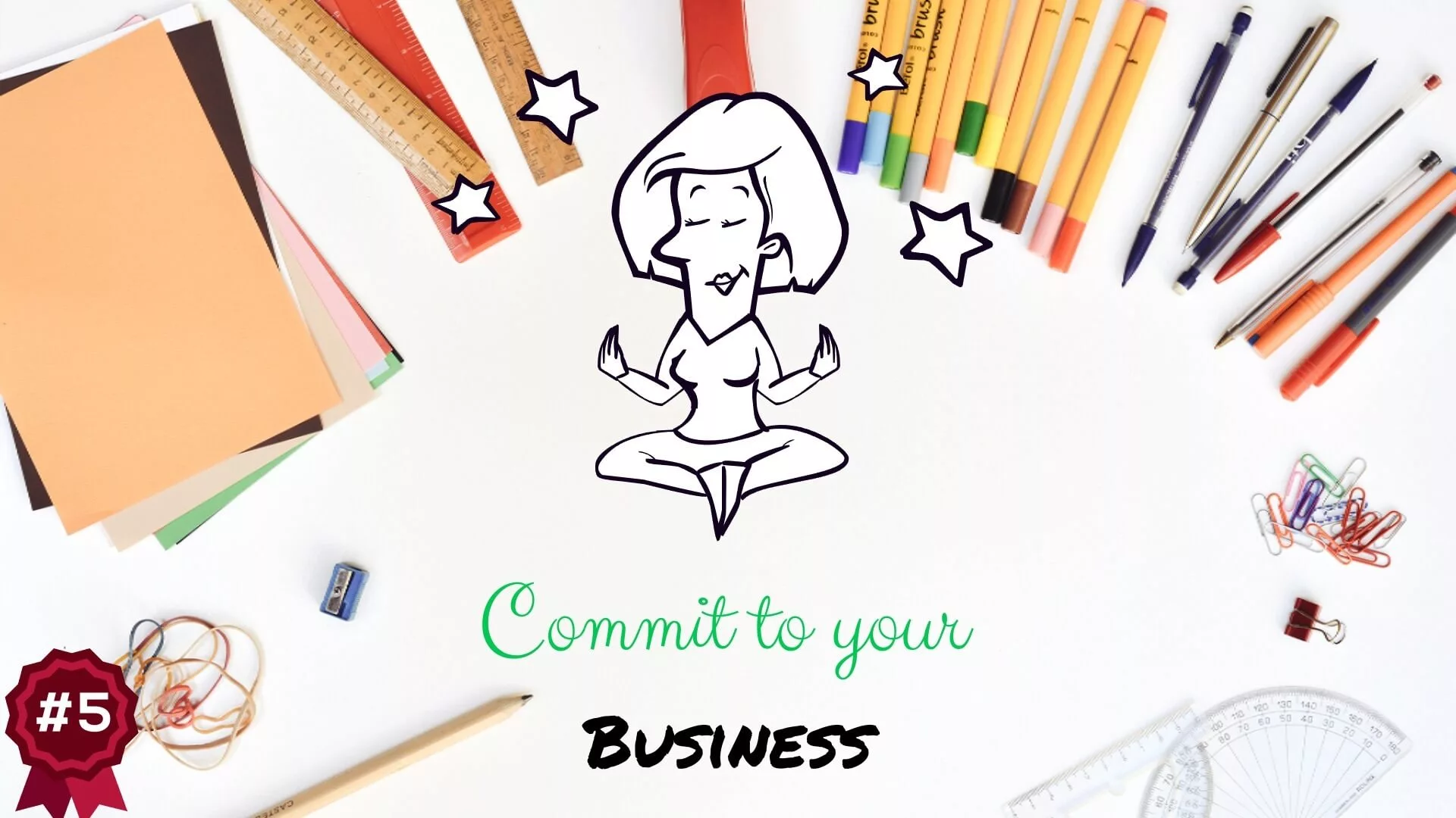 commit to your business