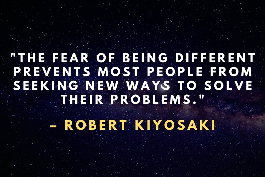 Robert Kiyosaki Quote about being different