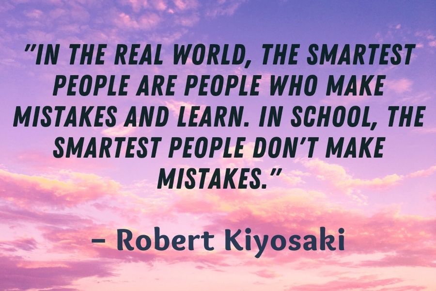 Robert Kiyosaki Quote about making mistake about asking questions