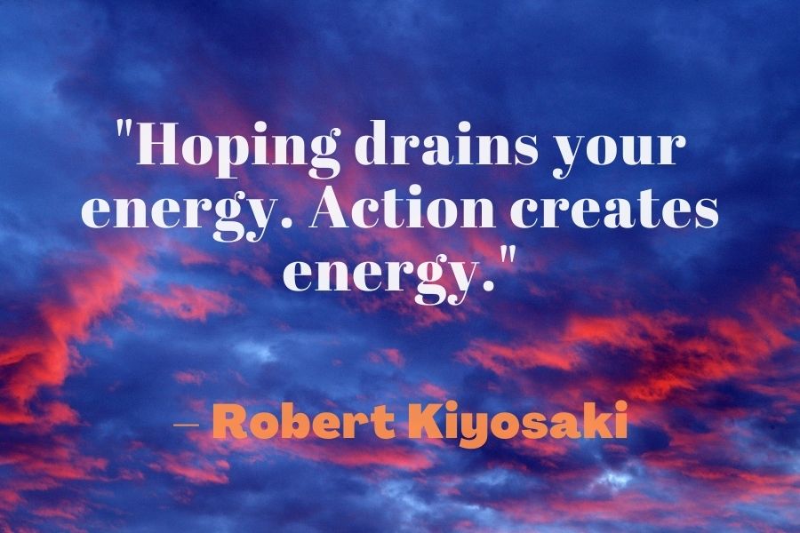 Robert Kiyosaki Quote about hoping