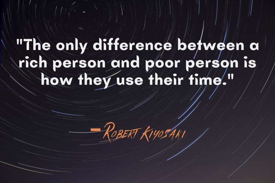 Robert Kiyosaki Quote about time