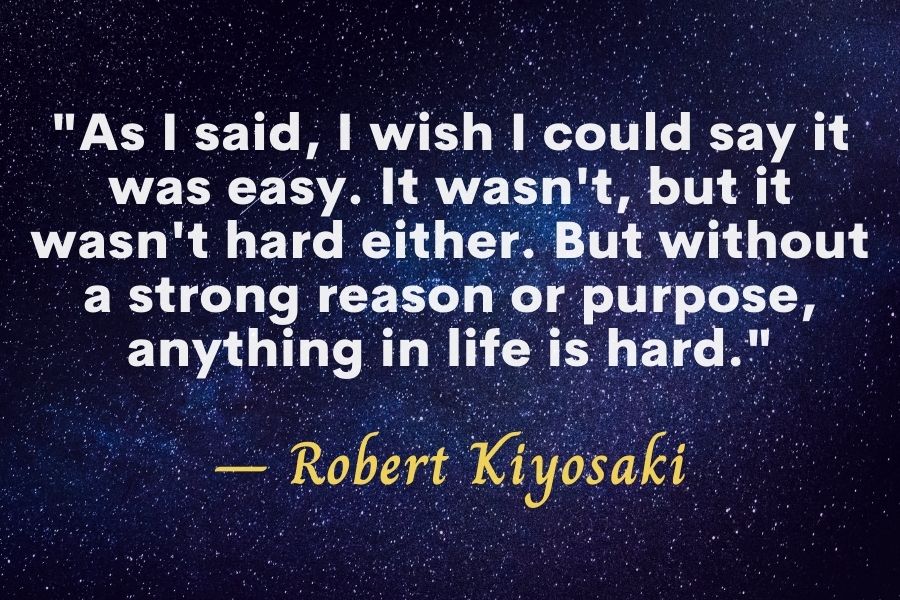 Robert Kiyosaki Quote about harship