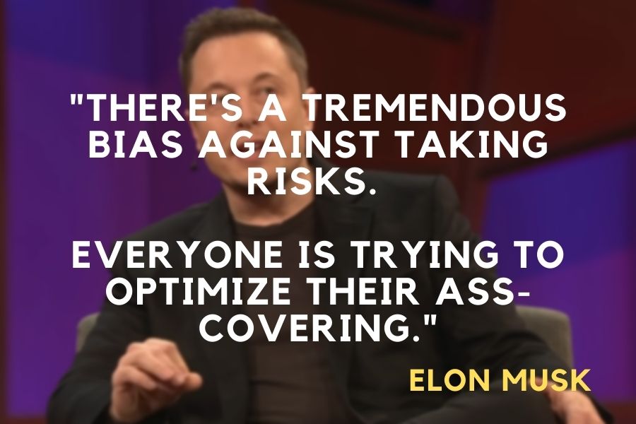 Elon Musk quote about taking risk