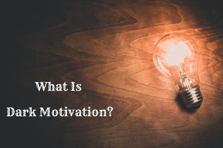 A light and a written text for what is dark motivation