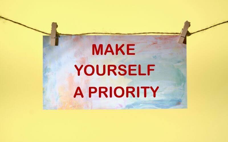 make yourself a priority a phrase on paper