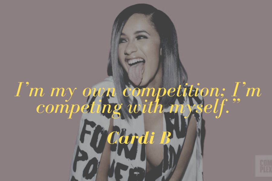 A famous quote from Cardi B regarding being a bad bitch