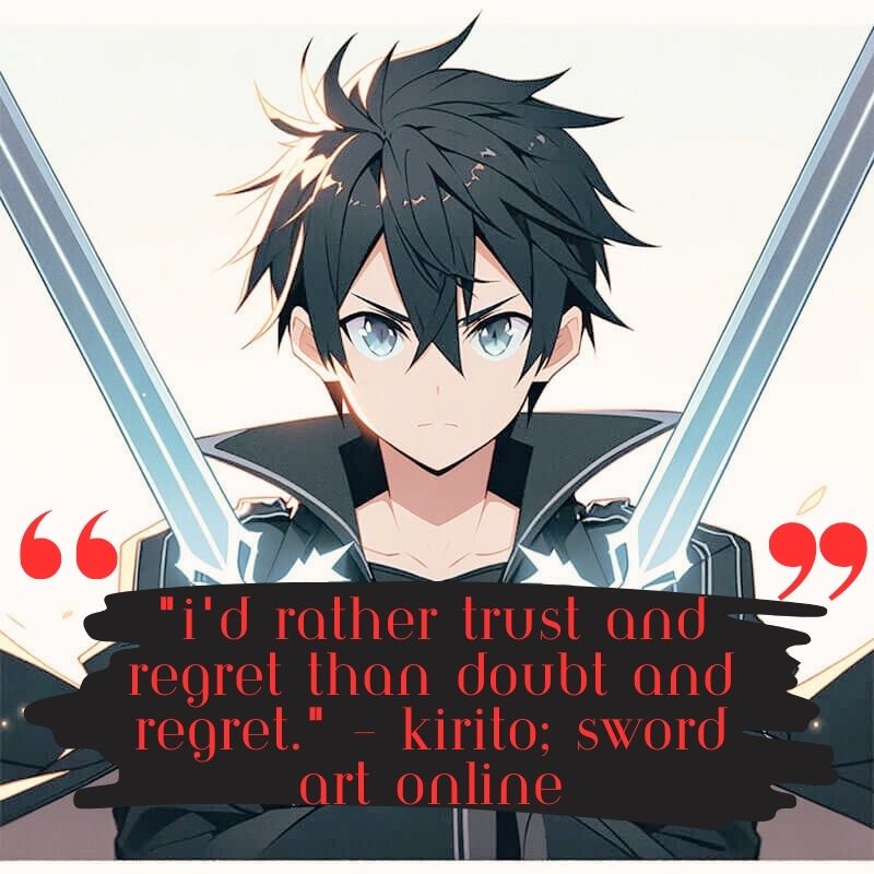 Kirito from Sword Art quote