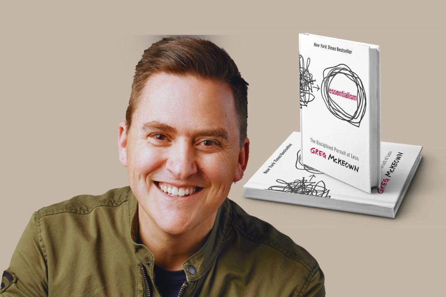 Essentialism The Disciplined Pursuit of Less by Greg McKeown