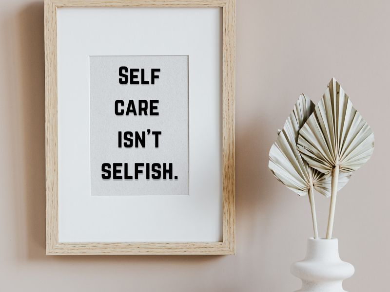 Prioritize Self-Care 