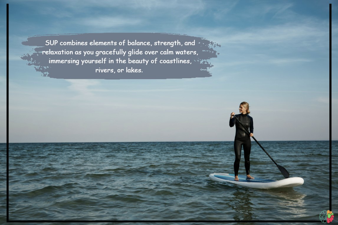 Stand-Up Paddleboarding: Float and explore