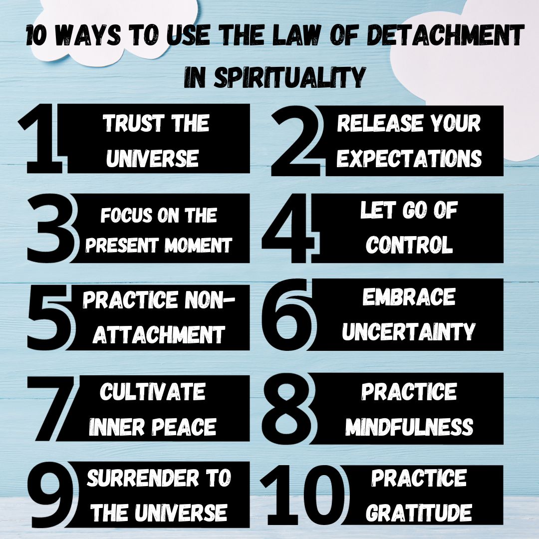 infographic about What Is Law Of Detachment + 10 Ways To Use In Spirituality