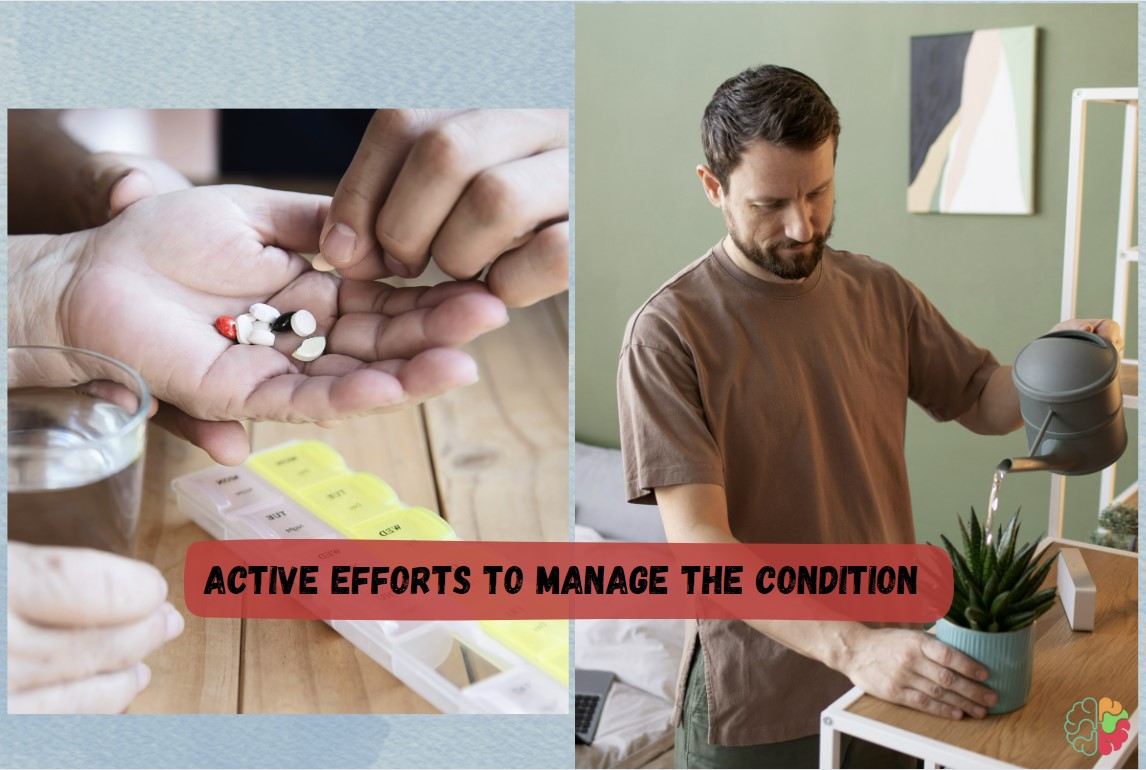 Active Efforts to Manage the Condition