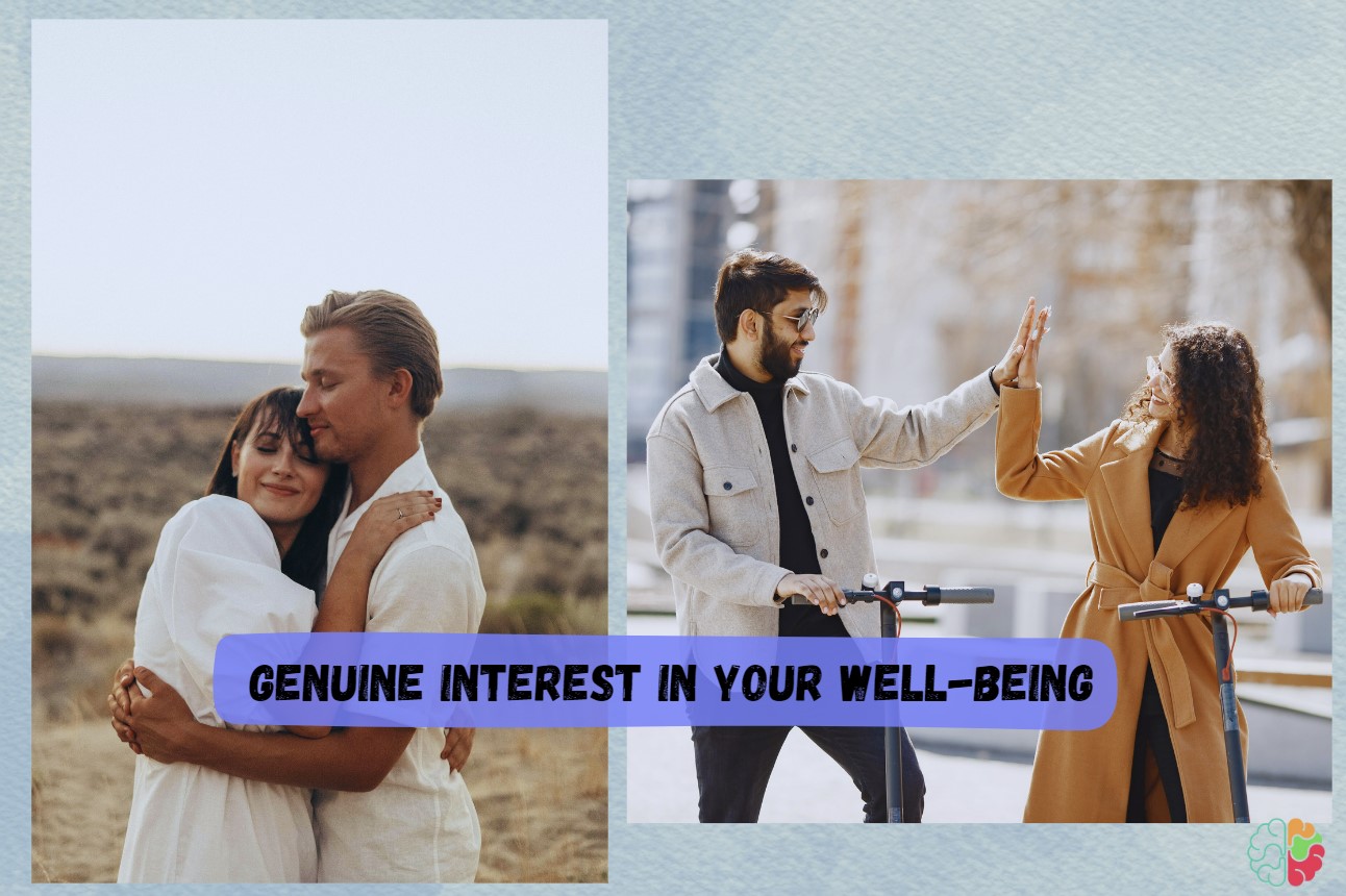 Genuine Interest in Your Well-being