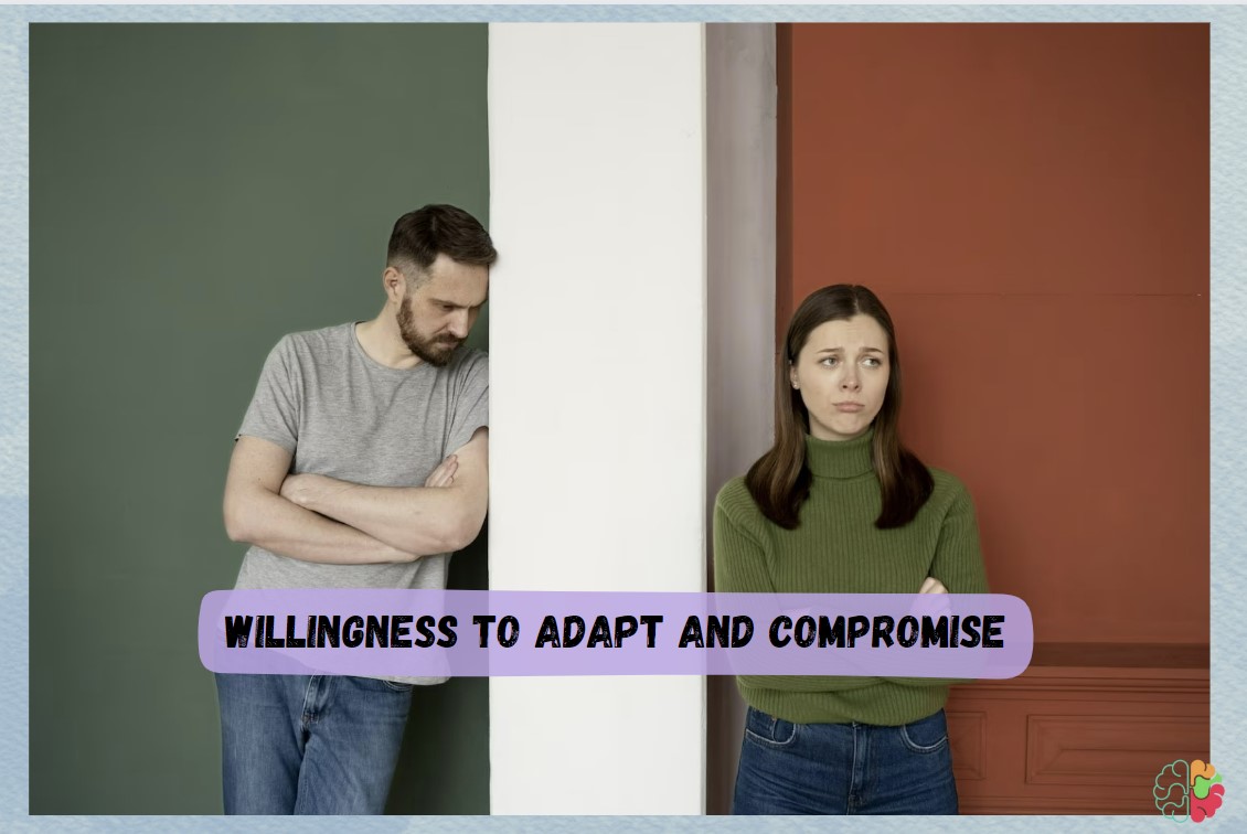 Willingness to Adapt and Compromise
