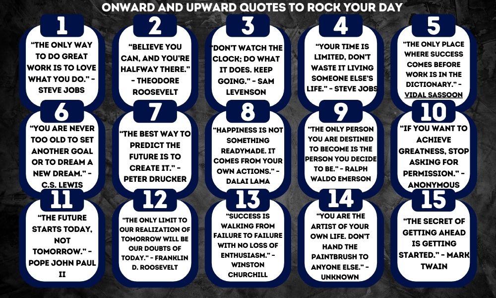 infographic Onward and Upward Quotes To Rock Your Day [2023]