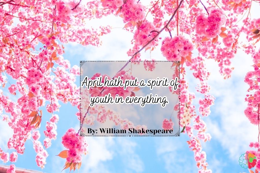 45 Best April Quotes To Welcome Spring [2023]