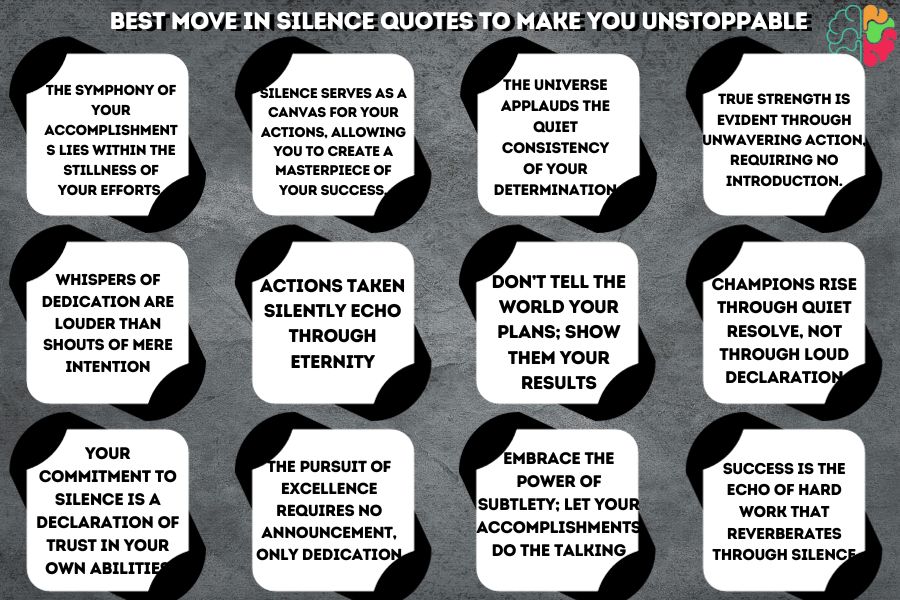 28 Best Move In Silence Quotes To Make You Unstoppable 