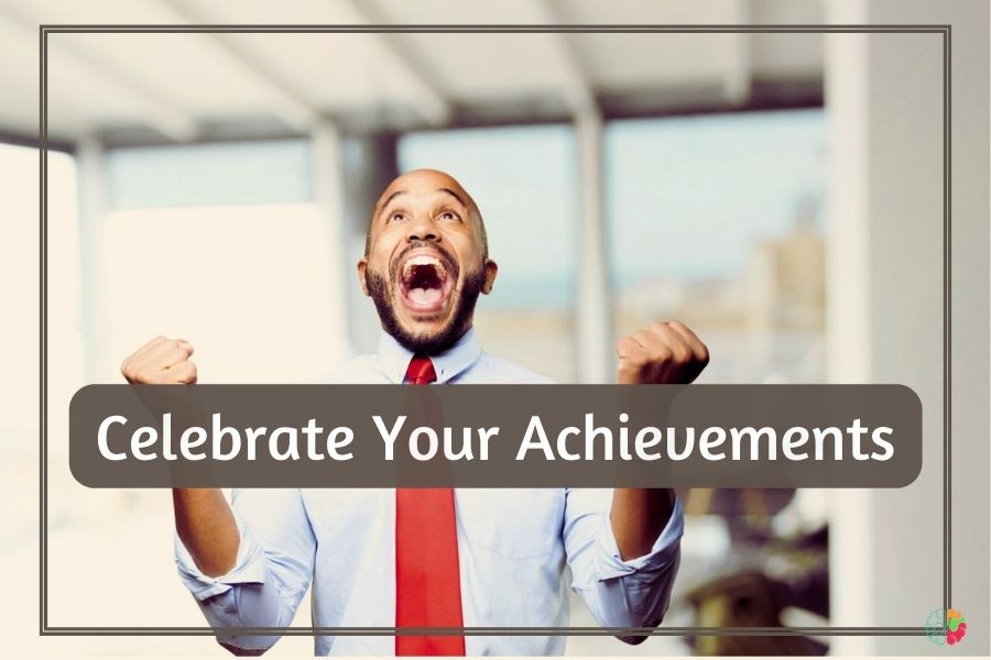 Celebrate Your Achievements