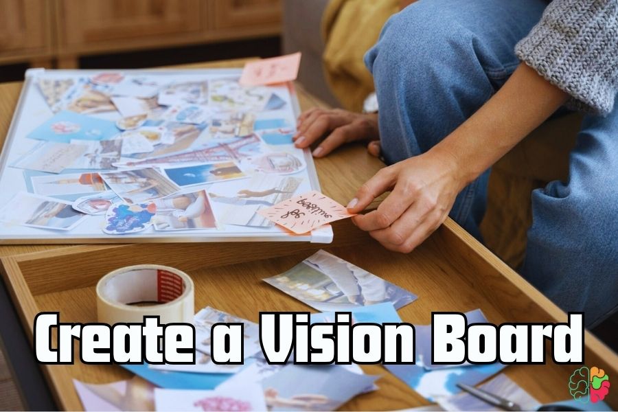 Create a Vision Board