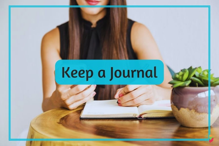 Keep a Journal