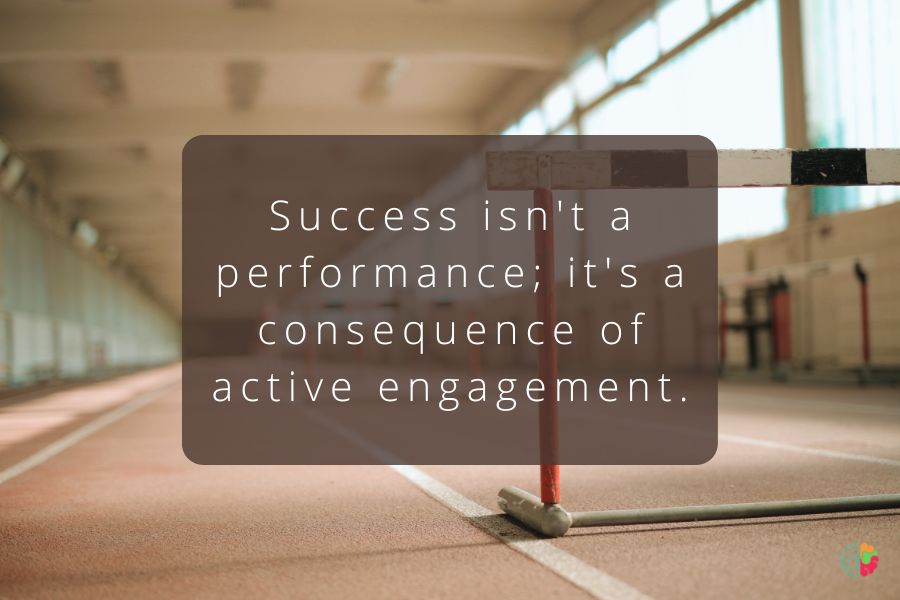 Success isn't a performance