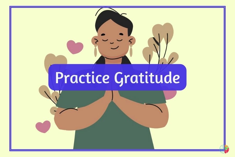 Practice Gratitude