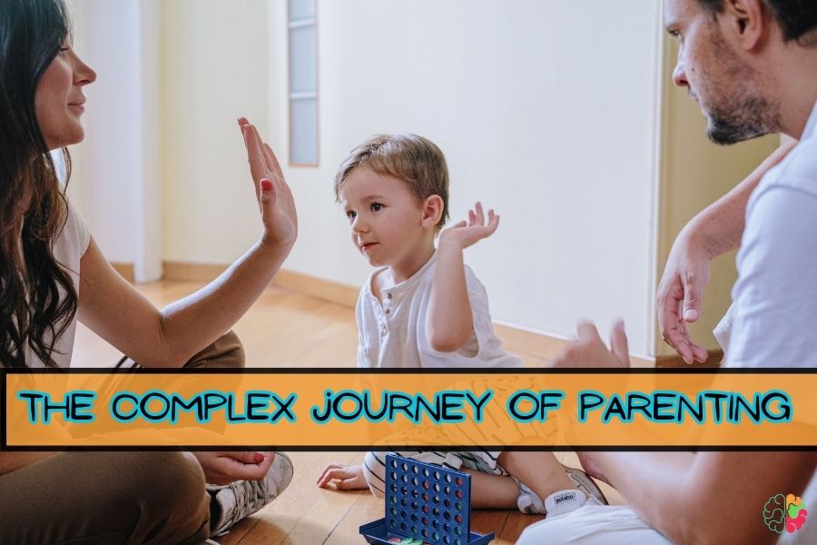 The Complex Journey of Parenting