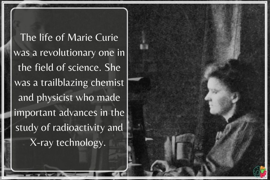 The Trailblazing Journey of Marie Curie: A Pioneer in Science