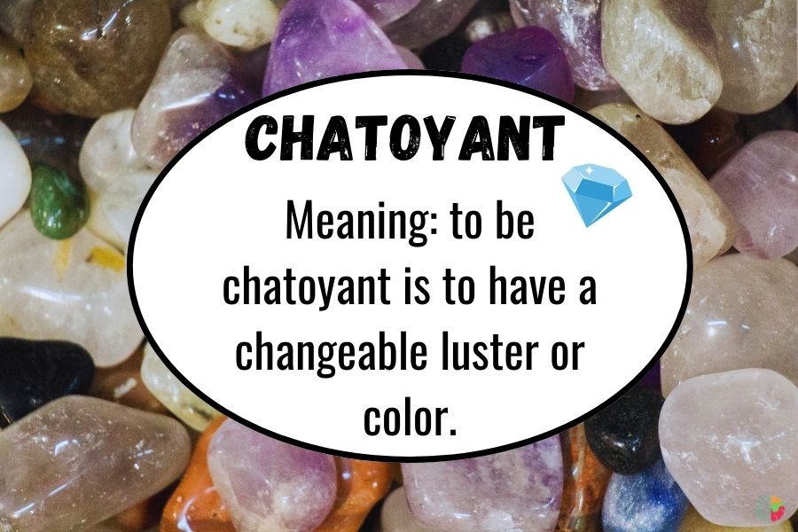 Chatoyant