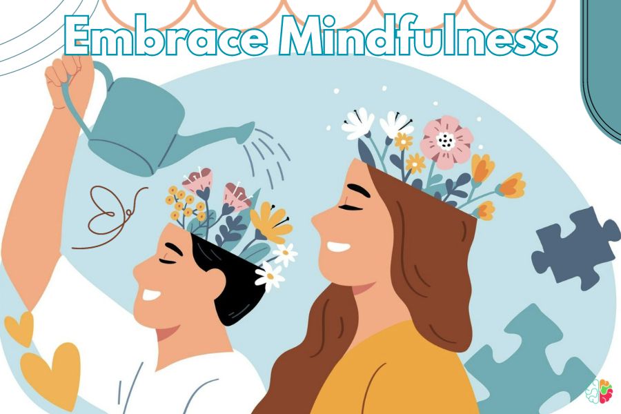 Embrace Mindfulness