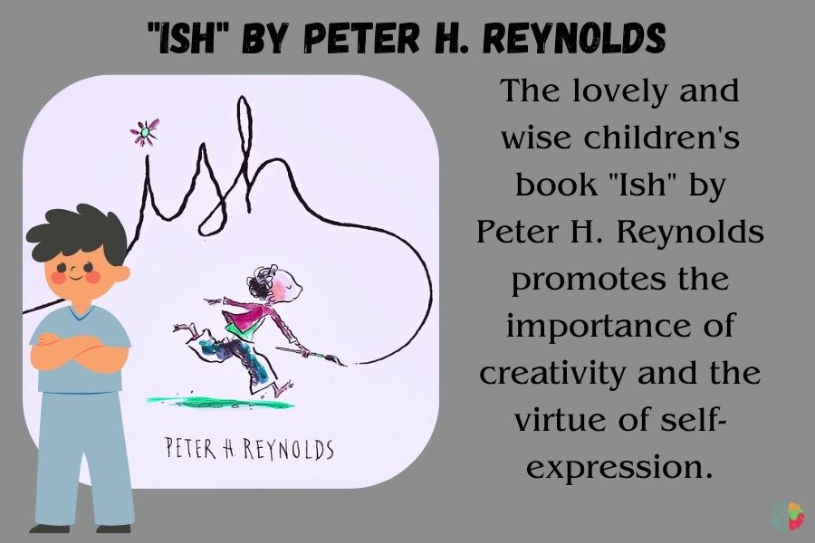 "Ish" by Peter H. Reynolds