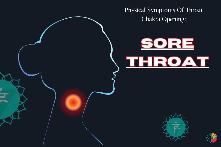 Physical Symptoms Of Throat Chakra Opening