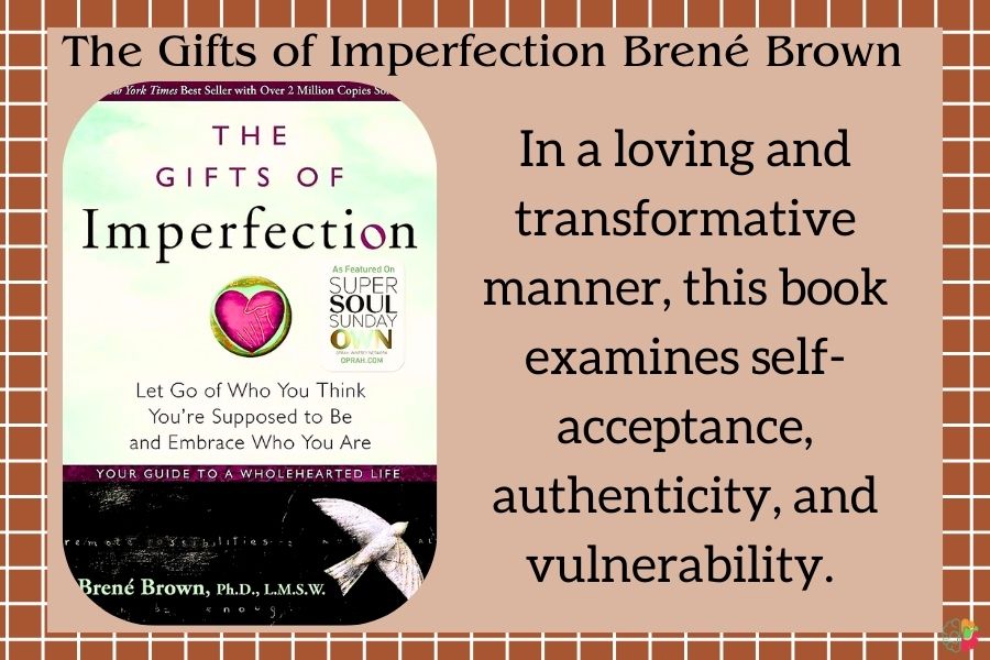 The Gifts of Imperfection Brené Brown