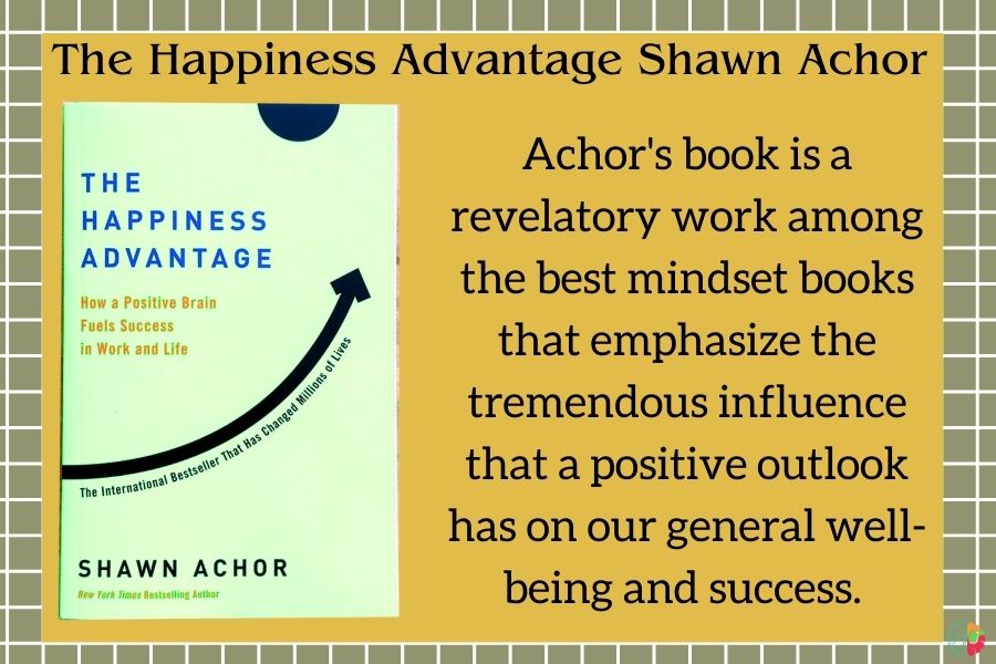 "The Happiness Advantage: How a Positive Brain Fuels Success in Work and Life" by Shawn Achor