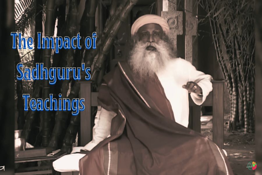 The Impact of Sadhguru's Teachings