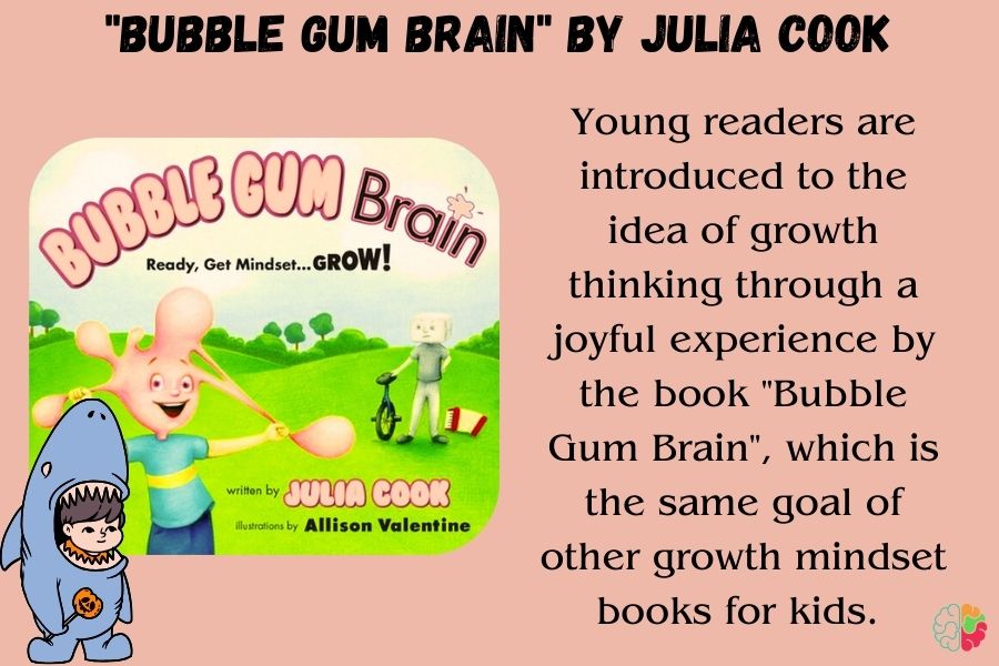 47."Bubble Gum Brain" by Julia Cook