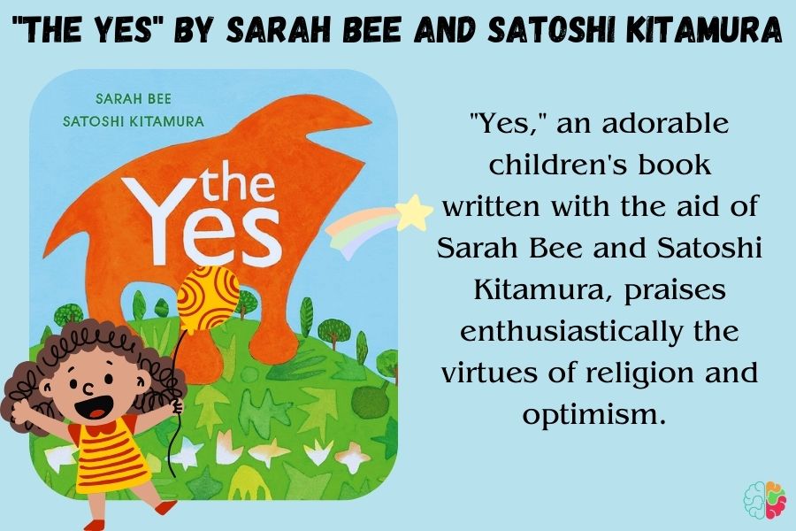 "The Yes" by Sarah Bee and Satoshi Kitamura