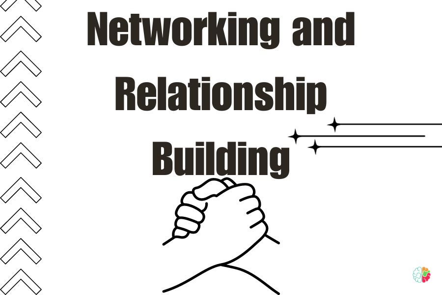 Networking and Relationship Building