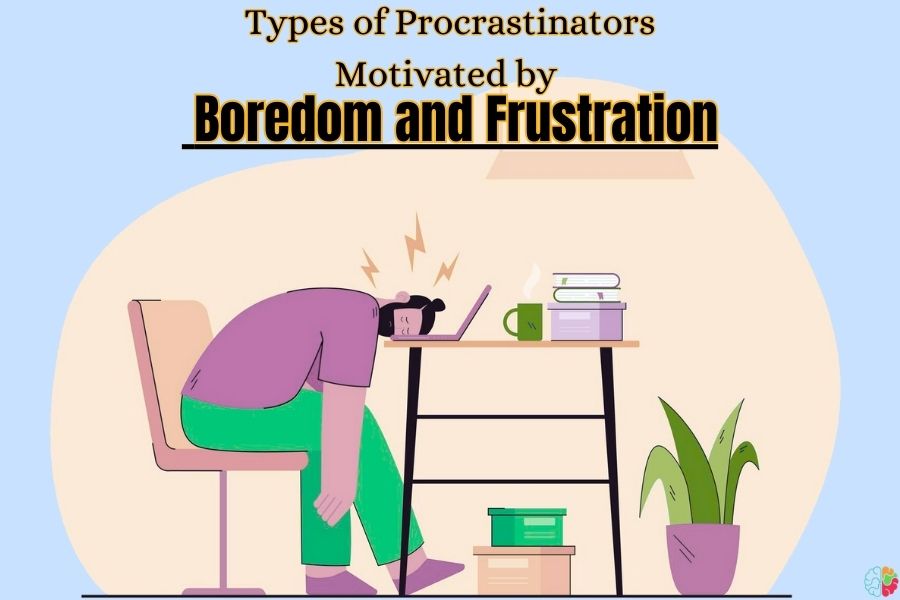 Types of Procrastinators Motivated by Boredom and Frustration
