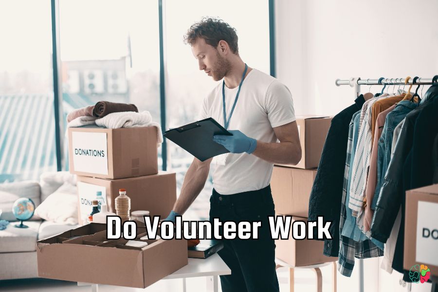 Do Volunteer Work