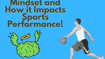 Mindset and How it Impacts Sports Performance