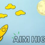 Why Is It Important To Aim High To Success