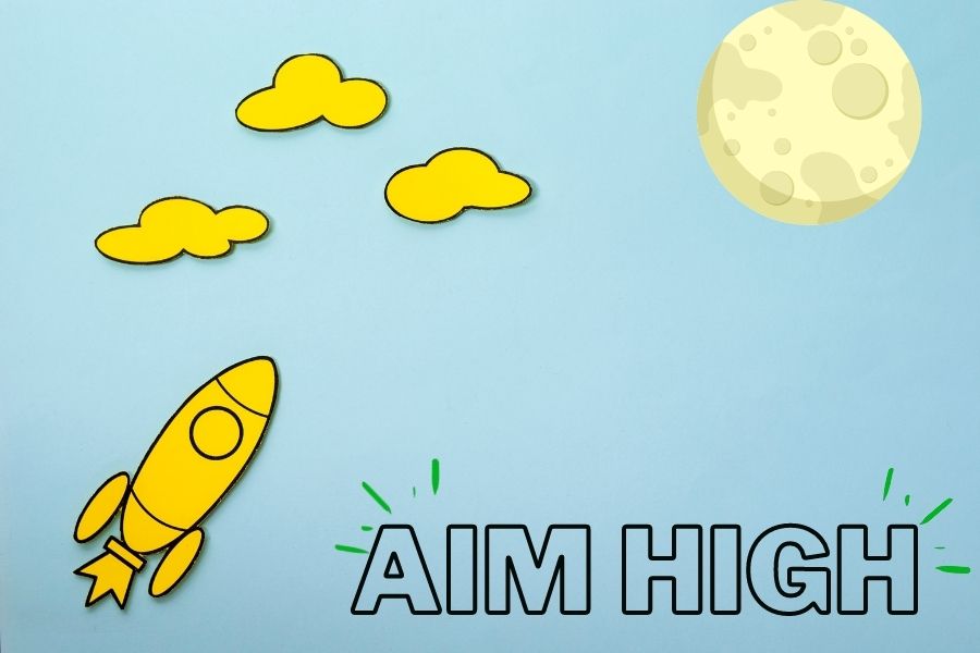 Why Is It Important To Aim High To Success