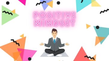 How To Have A Positive Mindset At Work