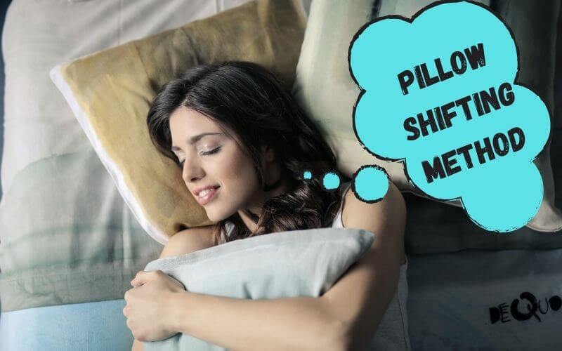 A woman dreaming about pillow shifting method