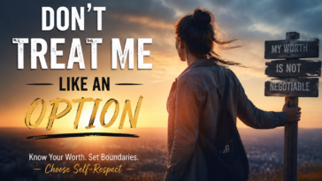 DON'T TREAT ME LIKE AN OPTION