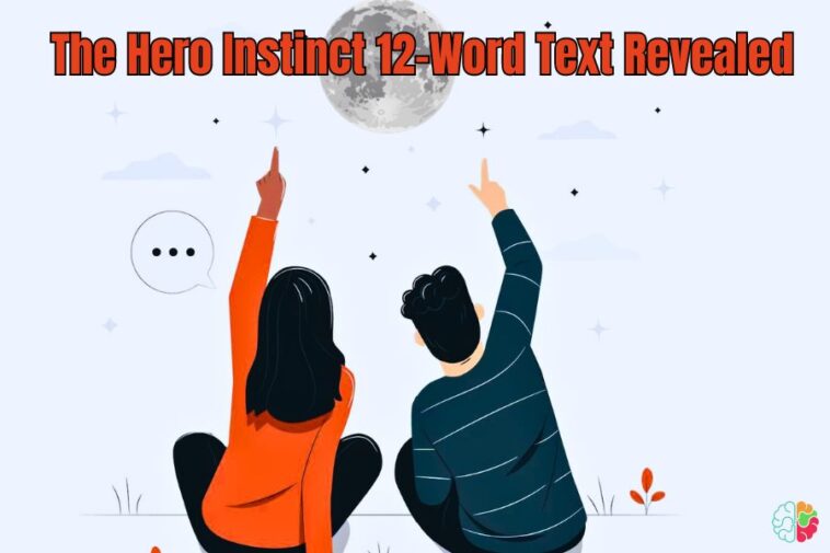 Hero Instinct 12 Word Text Revealed Free Hero Instinct 12 Word Text Revealed [2024] - Mindsetopia